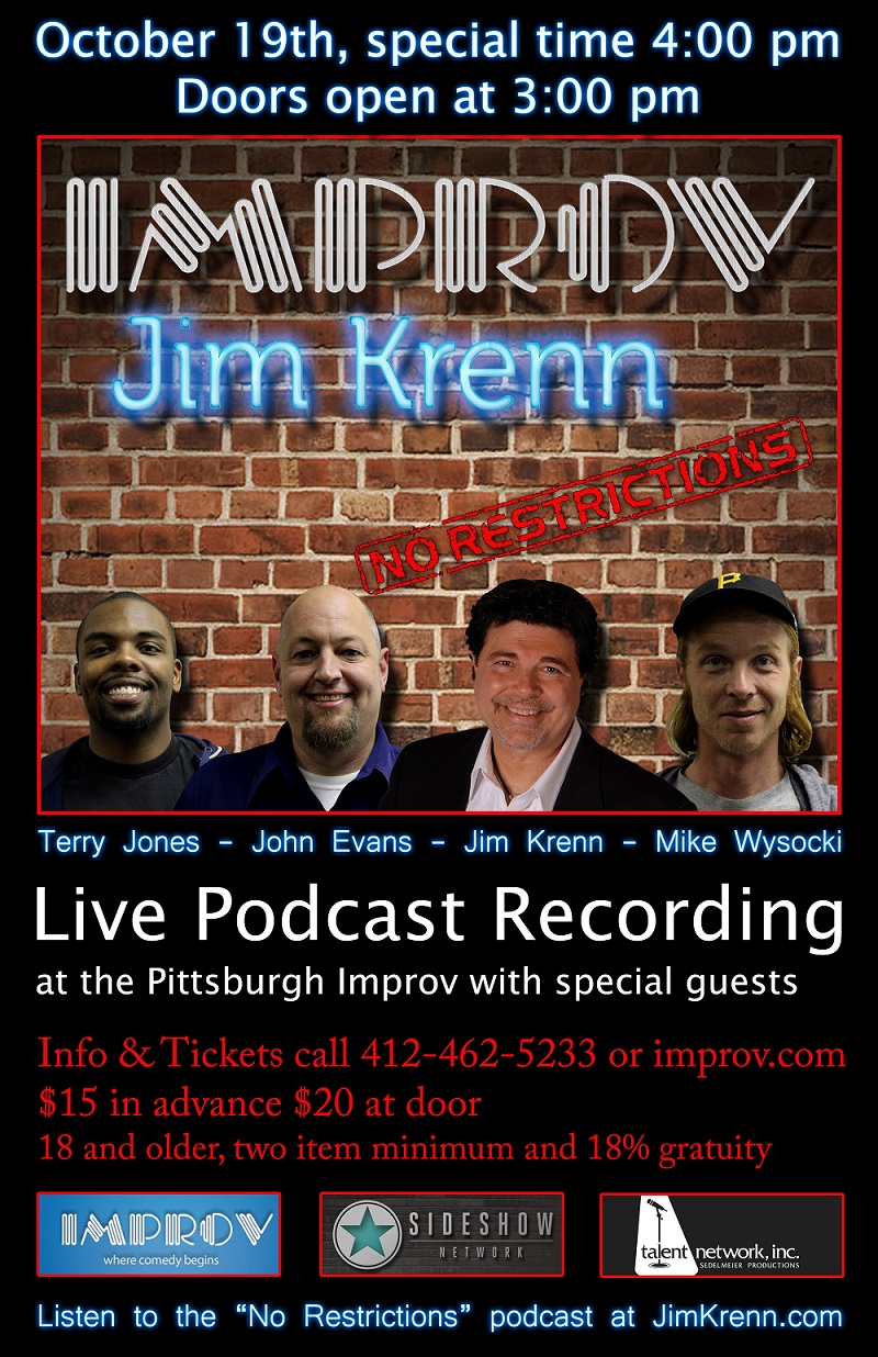 live comedy pocast, live podcast, Jim Krenn, Jim Krenn No Restrictions, Pittsburgh Improv